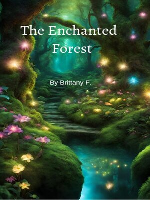 cover image of The Enchanted Forest